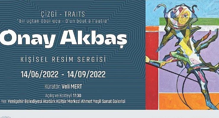 Onay Akbaş’ın kişisel resim sergisi Yenişehir’de açılıyor