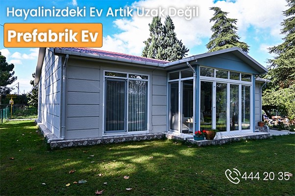 Hayalinizdeki Prefabrik Evi Uygun Fiyata Sahip Olun